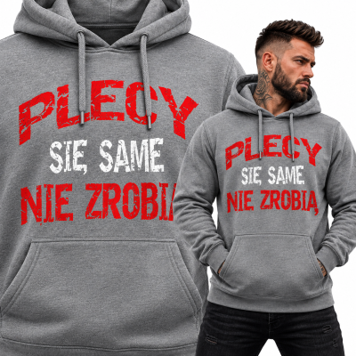 BLUZA Z KAPTUREM NA SIŁOWNIĘ  PLECY SIE SAME